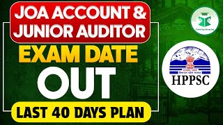 JOA Account and Junior Auditor  Exam Date Out  Last 40 Days Plan  Civilstap Himachal [upl. by Goodson]