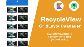 Android Grid RecyclerView Tutorial Building Dynamic Lists  GridLayoutManger  Android Development [upl. by Peih987]