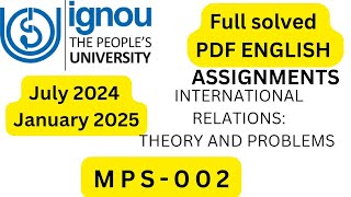 MPS002 SOLVED ASSIGNMENT ENGLISH  INTERNATIONAL RELATIONS theory and problems [upl. by Mccarthy133]