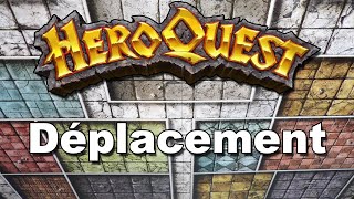 Déplacement  Règles HeroQuest 2021 [upl. by Juditha]