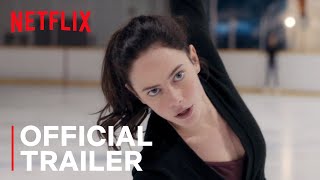 Spinning Out  Official Trailer  Netflix [upl. by Esmeralda]