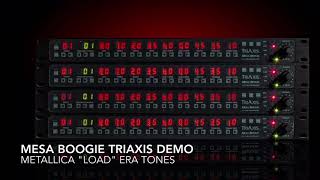 Mesa Boogie Triaxis Demo Metallica quotLoadquot Era Tones [upl. by Laverne340]