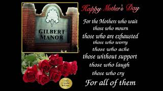 GILBERT MANOR MOTHERS DAY 2024 [upl. by Starla386]