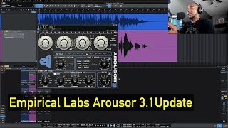 Empirical Labs Arousor 31 Update [upl. by Ykceb]