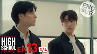 Eng Sub High School Frenemy มิตรภาพคราบศัตรู  EP13 34 [upl. by Levan]