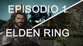 ⚔️1° VIDEO  1° CAPITULO de😈😏 ELDEN RING  Espada de Juramentada ¡MANTENGANSE ATENTOS MERCENARIOS [upl. by Atnauq]