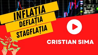 Episodul 1  Inflația deflația stagflația  Lecția de economie  Cristian Sima [upl. by Carce529]