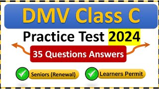 DMV Class C Practice Test 2024  35 Questions and Answers for California License Permit and Renewals [upl. by Eelyrag405]