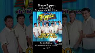 Grupo Toppaz Etapas de mi Vida [upl. by Aseyt]