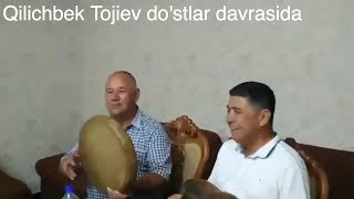 Qilichbek Tojiyev dostlar davrasida jonli ijroda [upl. by Airual]