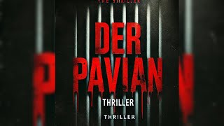 Das Hörbuch zu Thriller  Pavianpark  Thriller Hörbuch Komplett [upl. by Yennor280]