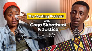 The Venting EP 57  Gogo Skhotheni amp Justice  Losing Monde Jr Funeral BBL Social Media Hate [upl. by Najar]