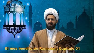 El mes bendito de Ramadán Capítulo 01 Sheij Qomi [upl. by Sivolc]