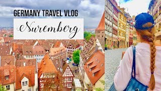 Nuremberg Travel Vlog 🏰  Travel Germany Like A Local Ep 2 [upl. by Bradlee]