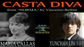 CASTA DIVA live MARIA CALLAS 1958 and YUNCHAN LIM 2024 restored and remastered by arksoundtek [upl. by Peatroy]