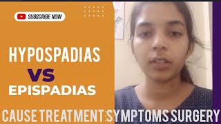 HYPOSPADIAS vs epispadias types  cause symptoms treatment [upl. by Johnette]