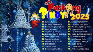 Paskong Pinoy 2025  Best Tagalog Christmas Songs Medley  Tagalog Christmas Songs 2025 [upl. by Ahcim109]