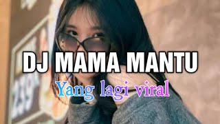 DJ MAMA MANTU  TERBARU 2024 DICKY MS REMIX [upl. by Frayne]