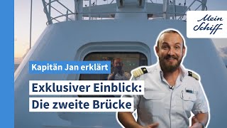 Kapitän Jan erklärt Exklusiver Einblick  die zweite Brücke I Mein Schiff [upl. by Navy]