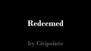 REDEEMED Citipointe Live Lyrics [upl. by Amann]