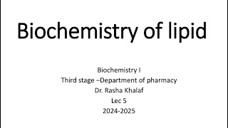 Biochemistry  lipid part 1 [upl. by Carmela]