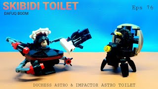 lego skibidi toilet  impactor astro toilet amp duchess astro tilet [upl. by Bolan]