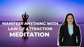 Manifest Anything with Law of Attraction Meditationquot🧘😇🥰 Hindi [upl. by Anaela]