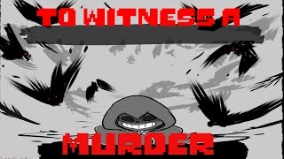 To Witness a Murder Reapertale Comic Dub [upl. by Iknarf928]