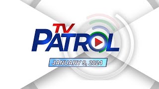 TV Patrol Livestream  January 9 2024 Full Episode Replay [upl. by Potash]