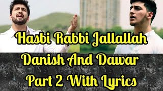 Hasbi Rabbi Jallallah Part 2 With Lyrics  Danish amp Dawar  Laughter Land [upl. by Llevert]