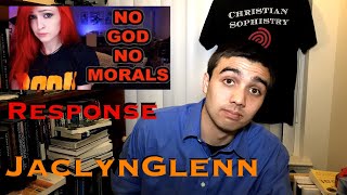 Response Atheists Have No Morals  JaclynGlenn [upl. by Dlared]