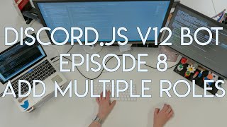 DiscordJS Version 12 Tutorial  Ep 8  Adding Multiple Roles to Guild Members [upl. by Arrotal]