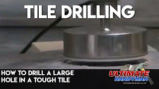 How to drill a large hole in a tough tile [upl. by Sall]