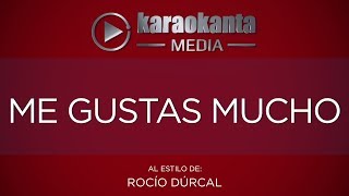 Karaokanta  Rocío Dúrcal  Me gustas mucho   Sin Sellos [upl. by Ihculo]