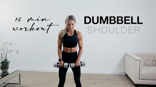 15 Minute SHOULDER WORKOUT at Home or the Gym with Dumbbells [upl. by Eyllib]