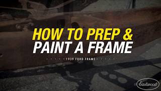 How to Prep amp Paint an Old Rusty Frame with Rust Encapsulator PLUS amp Chassis Black  Eastwood [upl. by Eidlog]