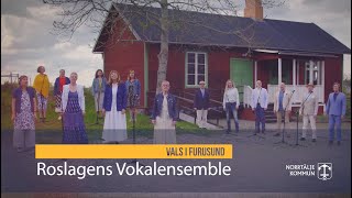 Roslagens Vokalensemble  Vals i Furusund [upl. by Eberto]