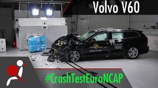 Volvo S60 V60  2018  Crash test Euro NCAP [upl. by Raddi]