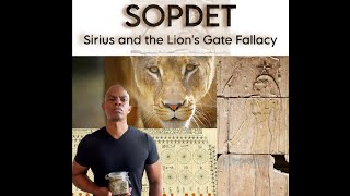 SOPDET Sirius and the Lions Gate Fallacy [upl. by Joktan]