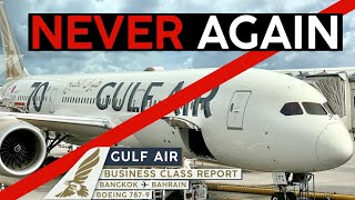 GULF AIR 7879 Business Class 🇹🇭⇢🇧🇭【4K Trip Report Bangkok to Bahrain】WORST Flight of My Life [upl. by Assej198]