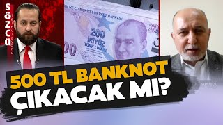 500 TL Banknot ile İlgili Yeni Gelişme Yeni Para Yolda mı [upl. by Cyndy]