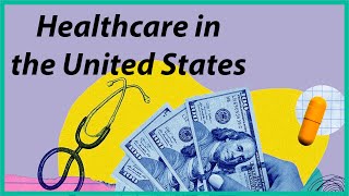 US Health Care How The System Works How to Choose the Right Insurance Plan and Understand Costs [upl. by Flatto]