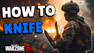 7 Tips To Knife Like A Pro In Warzone [upl. by Burdett924]