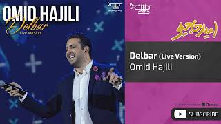 Omid Hajili  Delbar I Live Version  امید حاجیلی  دلبر [upl. by Jalbert]