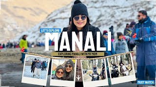 Manali Trip with My Mom  Part 2  Exploring Bonding amp More  Mokshitha Pai [upl. by Airdnahc]