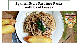 Spanish Style Sardines Pasta with Basil Leaves [upl. by Anaya]