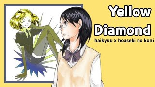 yellow diamond  houseki no kuni  haikyuu texts [upl. by Gustavus]