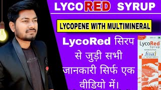 Lycored Syrup Uses dosage amp Side effects  LYCOPENE WITH MULTIMINERAL SYRUP Edupharmacy [upl. by Johannah]