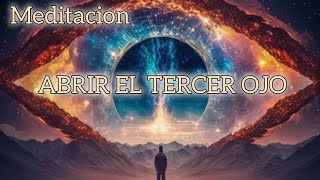 Meditación para Abrir el TERCER OJO [upl. by Davidson]