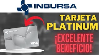 PLATINUM INBURSA  Un BENEFICIO que hace que VALGA la PENA 💥 [upl. by Nlocnil874]